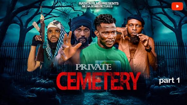 Private Cemetery (2025) Nollywood Movie Download
