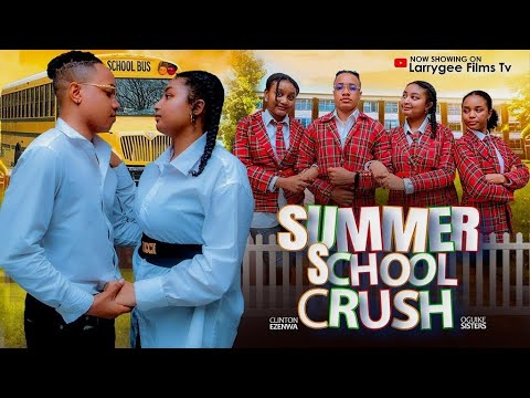 Summer School Crush (2025) Nollywood Movie Download
