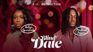 Blind Date (2025) – Nollywood