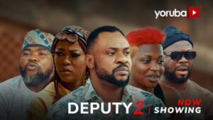 Deputy (2025) – Yoruba
