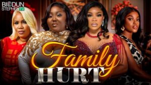 Family Hurt (2025) – Yoruba