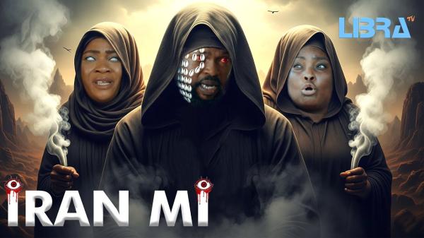 Iran Mi (2025) - Yoruba Movie Download