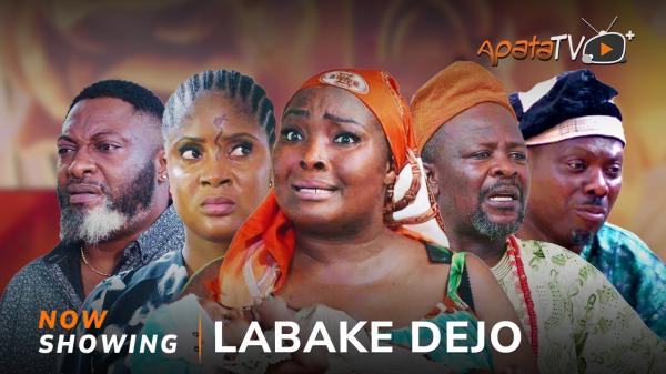 Labake Dejo (2025) - Yoruba Movie Download