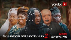 Morakinyo Oni Bante Oran (2025) – Yoruba
