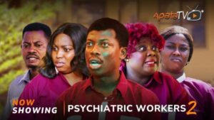 Psychiatric Workers (2025) – Yoruba