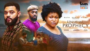 Unusual Prophecy (2025) – Nollywood