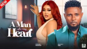 A Man After My Heart (2025) – Nollywood