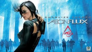 Æon Flux (2005) – Hollywood