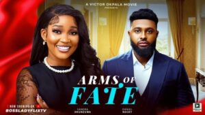 Arms of Fate (2025) – Nollywood