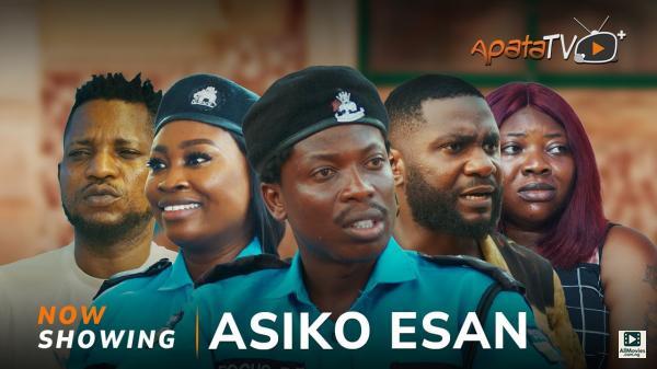 Asiko Esan (2025)