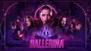 Ballerina (2025) – Hollywood
