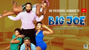 Big Joe (2025) – Nollywood