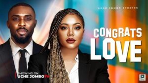 Congrats Love (2025) – Nollywood