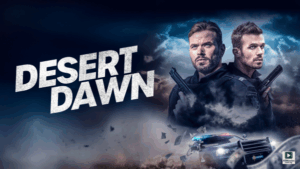 Desert Dawn (2025) – Hollywood