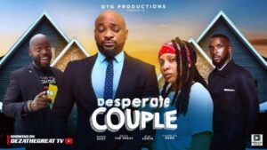 Desperate Couple (2025) – Nollywood