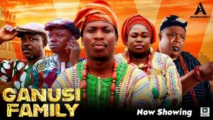 Ganusi Family (2025) – Yoruba