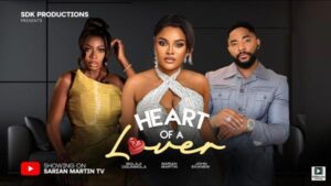 Heart of a Lover (2025) – Nollywood
