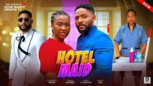 Hotel Maid (2025) – Nollywood
