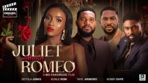 Juliet Without Romeo (2025) – Nollywood