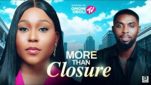 More Than Closure (2025) – Nollywood