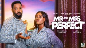 Mr & Mrs Perfect (2025) – Nollywood
