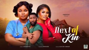 Next of Kin (2025) – Nollywood