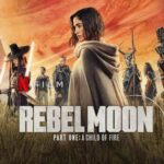 Rebel Moon – Part One: A Child of Fire (2023)