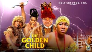 The Golden Child (2025) – Nollywood