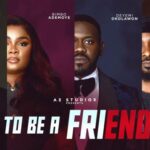 To Be A Friend (2025)