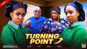 Turning Point (2025) – Nollywood
