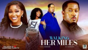 Walking Her Miles (2025) – Nollywood