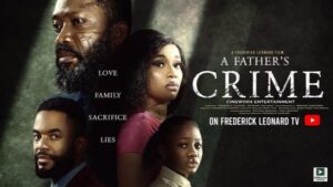 A Father’s Crime (2025) – Nollywood