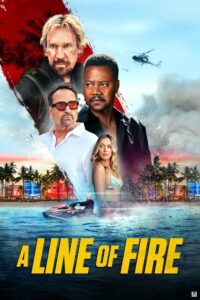 A Line of Fire (2025) – Hollywood