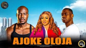 Ajoke Oloja (2025) – Yoruba