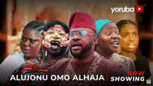 Alujonu Omo Alhaja (2025) – Yoruba