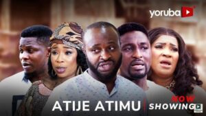Atije Atimu (2025) – Yoruba
