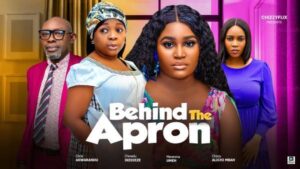 Behind The Apron (2025) – Nollywood