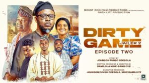 Dirty Game (2025) – Nollywood