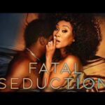 Fatal Seduction (2023) Season 2