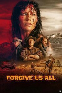 Forgive Us All (2025) – Hollywood
