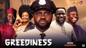 Greediness (2025) – Yoruba