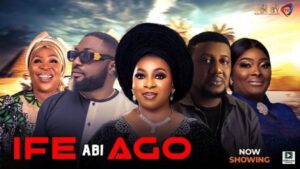Ife Abi Ago (2025) – Yoruba
