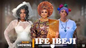 Ife Ibeji (2025) – Yoruba