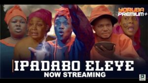 Ipadabo Eleye (2025) – Yoruba