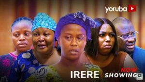 Irere (2025) – Yoruba