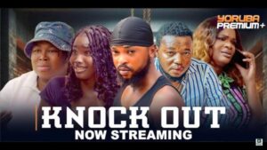 Knock Out (2025) – Yoruba