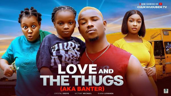 Love and The Thugs (2025)