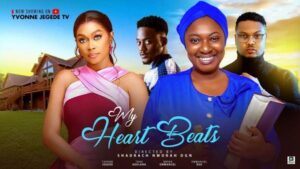 My Heart Beats (2025) – Nollywood