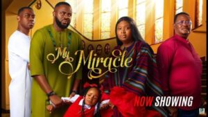 My Mircale (2025) – Yoruba