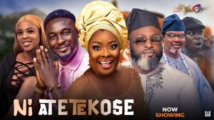 Ni Atetekose (2025) – Yoruba